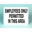 Service Champ Aluminum Sign inEmployee Onlyin product photo